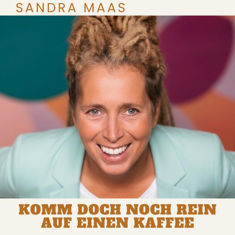 SANDRA MAAS &ndash; Komm doch noch rein auf einen Kaffee